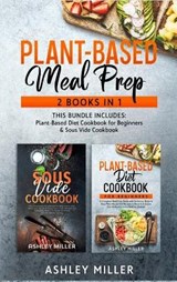 Plant Based Meal Prep - Ashley Miller - 9781801943048