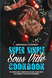 Super Simple Sous Vide Recipes