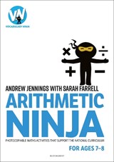Arithmetic Ninja for Ages 7-8 - Andrew Jennings ; Sarah Farrell - 9781801990615