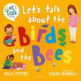 Let's Talk About the Birds and the Bees - Molly Potter - 9781801994347