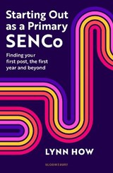 Starting Out as a Primary SENCo - Lynn How - 9781801995597