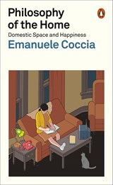 Philosophy of the Home | Emanuele Coccia | 