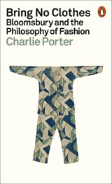 Bring No Clothes - Charlie Porter - 9781802061147
