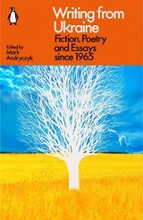 Writing from Ukraine - Mark Andryczyk (ed.) - 9781802061642