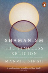 Shamanism - Manvir Singh - 9781802062885