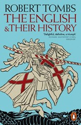The English and their History - Robert Tombs - 9781802064230