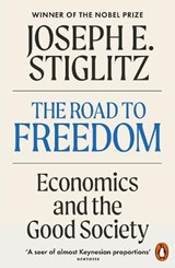 The Road to Freedom - Joseph E. Stiglitz - 9781802065350