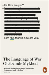 The Language of War - Oleksandr Mykhed - 9781802065541