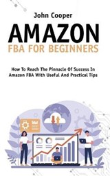 Amazon FBA For Beginners - COOPER,  John - 9781802149302
