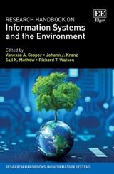 Research Handbook on Information Systems and the Environment - Vanessa A. Cooper ; Johann J. Kranz ; Saji K. Mathew ; Richard T. Watson - 9781802201857