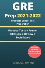 GRE Prep 2021-2022 - Bertinson Test Prep - 9781802217841