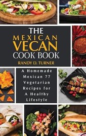 The Mexican Vegan Cookbook