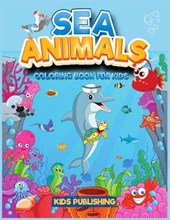 Sea Animals Coloring Book for kids 6-12