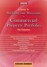 A Guide to Building and Managing a Commercial Property Portfolio - Steven Rimmer - 9781802361681