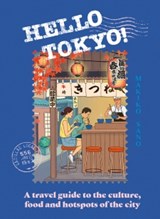 Hello Tokyo - Makiko Sano - 9781802473391