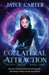 Collateral Attraction - Jayce Carter - 9781802503616
