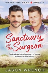Sanctuary for a Surgeon - Jason Wrench - 9781802505108
