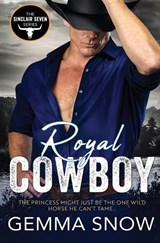 Royal Cowboy - Gemma Snow - 9781802506181