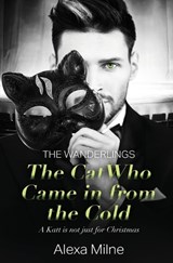 The Cat Who Came In from the Cold - Alexa Milne - 9781802507317
