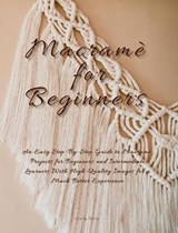 Macrame For Beginners - Emily Senza - 9781802517958