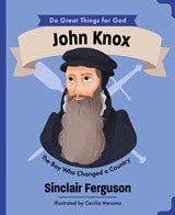 John Knox - Sinclair B. Ferguson - 9781802543186