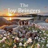 The Joy Bringers - Karin Celestine - 9781802586626