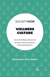 Wellness Culture - Stephanie (City Alice Baker - 9781802624687