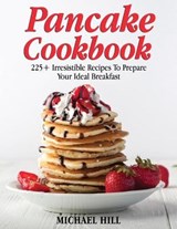 Pancake Cookbook - HILL,  Michael - 9781802673500