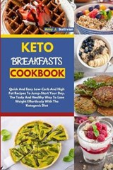 KETO BREAKFASTS COOKBOOK - AMY J. SULLIVAN,  Sullivan - 9781802736205
