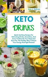 KETO DRINKS - AMY J. SULLIVAN,  Sullivan - 9781802736298