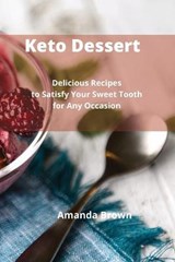 Keto Dessert - Amanda Brown - 9781802743203