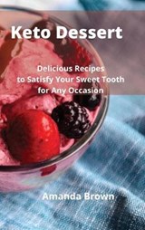 Keto Dessert - Amanda Brown - 9781802743210