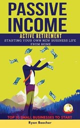 Passive Income Active Retirement - BEECHER,  Ryan - 9781802746624