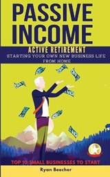 Passive Income Active Retirement - BEECHER,  Ryan - 9781802746631