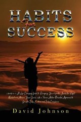 Habits For Success - JOHNSON,  David - 9781802749915