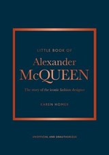 Little Book of Alexander McQueen - Karen Homer - 9781802792706