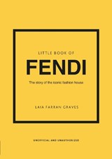 Little Book of Fendi - Laia Farran Graves - 9781802796537