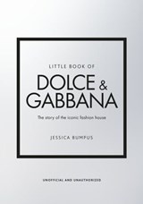 Little Book of Dolce & Gabbana - Jessica Bumpus - 9781802797664