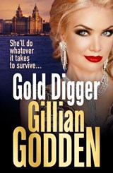 Gold Digger - Gillian Godden - 9781802800432