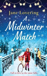 A Midwinter Match - Jane Lovering - 9781802802085
