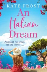 An Italian Dream - Kate Frost - 9781802804522