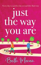 Just The Way You Are - Beth Moran - 9781802806281