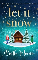 Let It Snow - MORAN,  Beth - 9781802806403