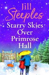 Starry Skies Over Primrose Hall - Jill Steeples - 9781802807219