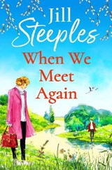 When We Meet Again - Jill Steeples - 9781802807424