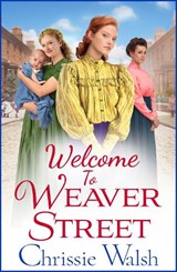 Welcome to Weaver Street - WALSH,  Chrissie - 9781802809381