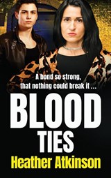 Blood Ties - Heather Atkinson - 9781802809787