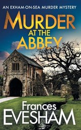 Murder at the Abbey - Frances Evesham (Author) - 9781802809794