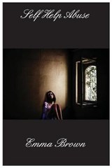 Self Help Abuse - BROWN,  Emma - 9781802864137