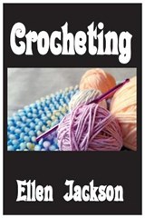 Crocheting - JACKSON,  Ellen - 9781802864151